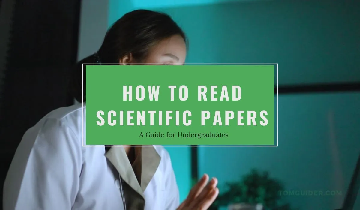 How to Read Scientific Papers: A Guide for Undergraduates